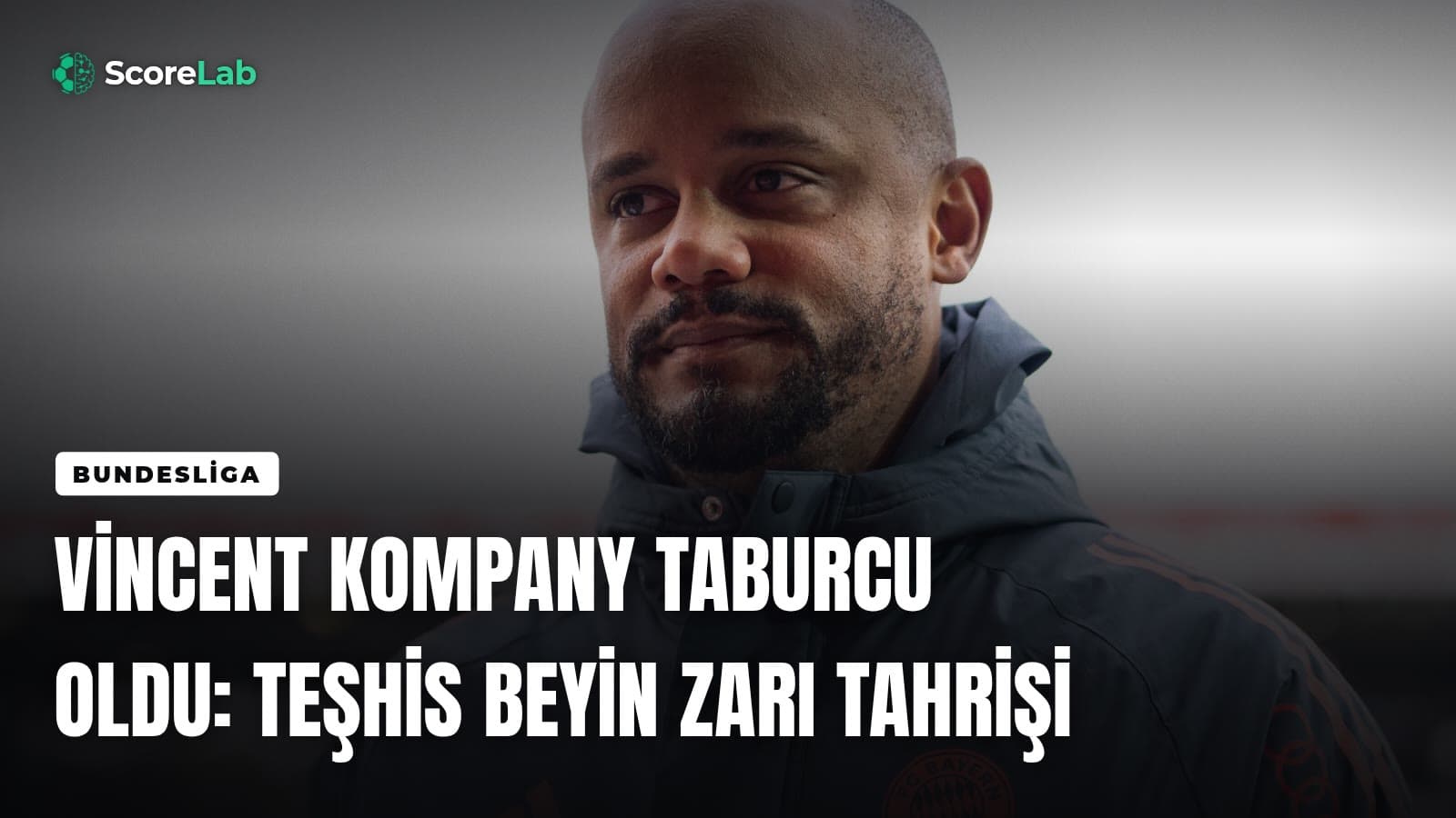 Vincent Kompany taburcu oldu: Teşhis beyin zarı tahrişi — ScoreLab