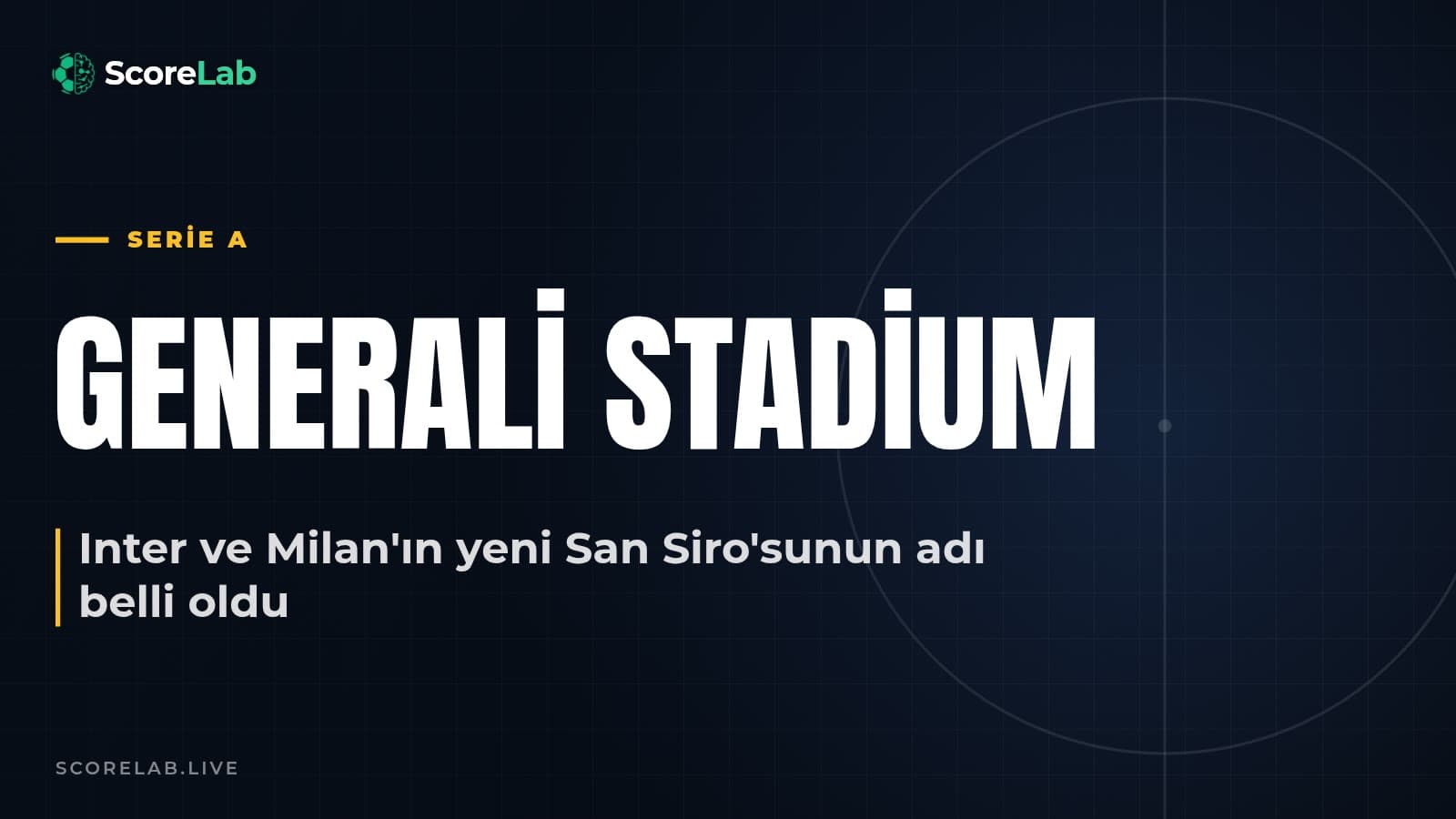 Inter ve Milan'ın yeni stadının adı: Generali Stadium — ScoreLab