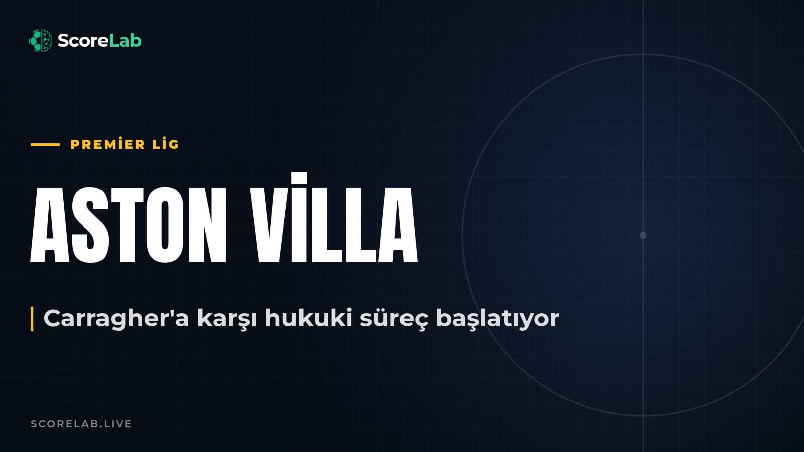 Aston Villa, Jamie Carragher'a dava açacağını duyurdu — ScoreLab