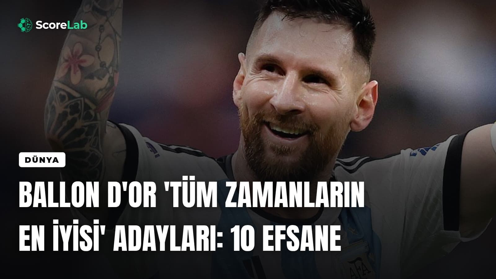Ballon d'Or 'Tüm Zamanların En İyisi' adayları: 10 efsane — ScoreLab