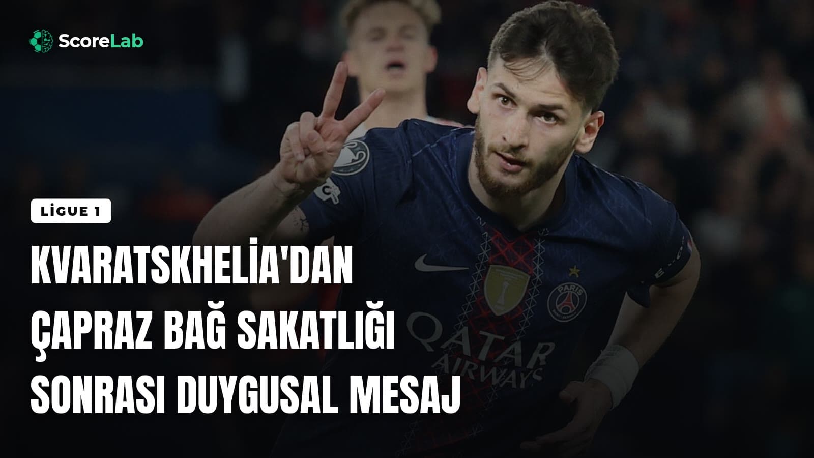 Kvaratskhelia'dan çapraz bağ sakatlığı sonrası duygusal mesaj — ScoreLab